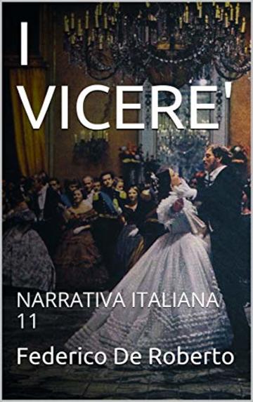 I VICERE': NARRATIVA ITALIANA 11